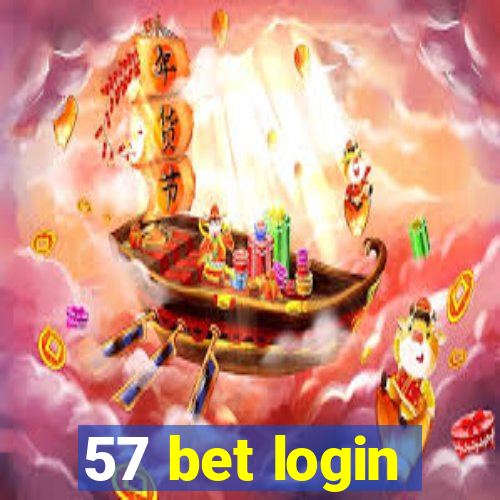 57 bet login